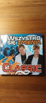 PŁYTA CD CLASSIC "WSZYSTKO SIĘ ZMIENIA " NOWA