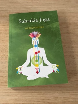 Książka Sahadźa Joga Kundalini Czakry Medytacja