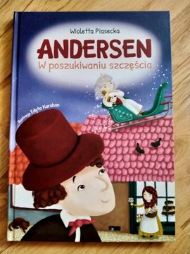 Baśń Książka dla dzieci ANDERSEN W POSZUKIWANIU SZ