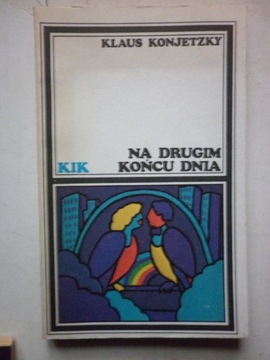 NA DRUGIM KOŃCU ŚWIATA - KLAUS KONJETZKY