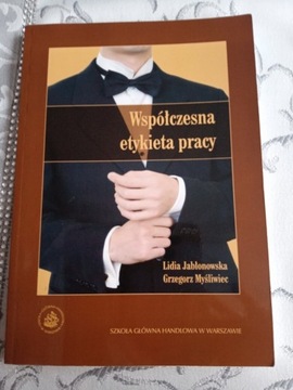 Współczesna etykieta pracy Jabłońska Myśliwiec