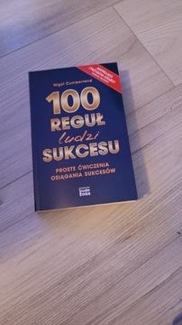 100 reguł ludzi sukcesu Nigel Cumberland