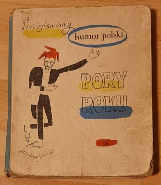 Przedstawiamy humor polski. Pory roku Wittlin 1970