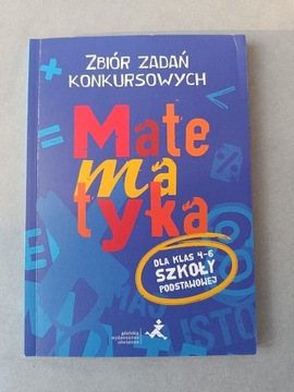 Zbiór zadań konkursowych matematyka kl. 4-6