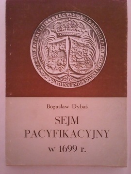 SEJM PACYFIKACYJNY W 1699 R.