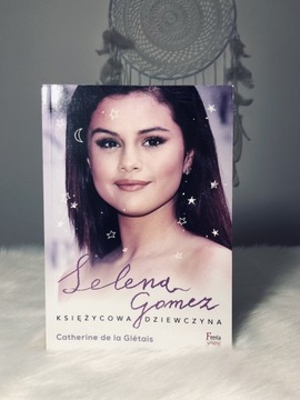 Książka Selena Gomez Księżycowa dziewczyna