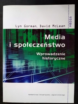 Media i społeczeństwo, Lyn Gorman, David McLean