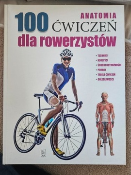 Anatomia 100 ćwiczeń dla rowerzystów wyd. SBM