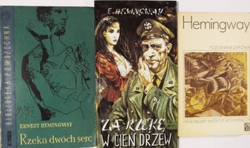 Rzeka dwóch serc + 2 inne - Ernest Hemingway