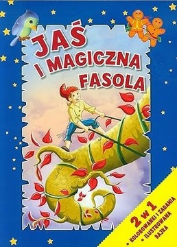 Jaś i magiczna fasola  2w1 kolorowanka,i,bajka 