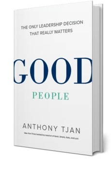 Good People Decisions That Matters - Anthony Tjan