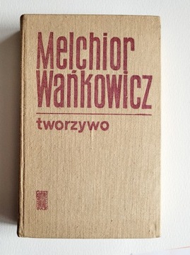 TWORZYWO MELCHIOR WAŃKOWICZ 1970