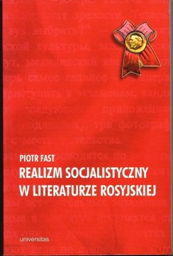 Fast Piotr, Realizm socjalistyczny w lit. ros.