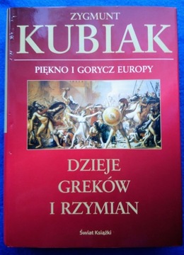 Dzieje Greków i Rzymian. Zygmunt Kubiak