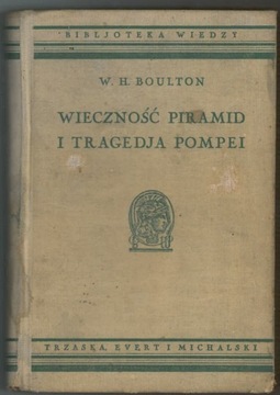 Wieczność piramid i tragedia Pompei  1934