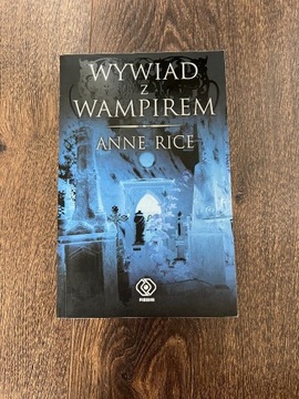 Anne Rice Wywiad z wampirem
