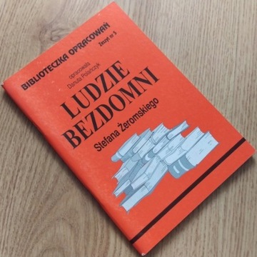 Ludzie Bezdomni Żeromskiego Biblioteczka Opracowań