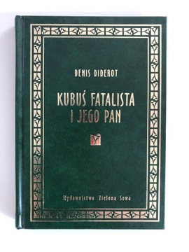 "Kubuś Fatalista i Jego Pan" - Denis Diderot