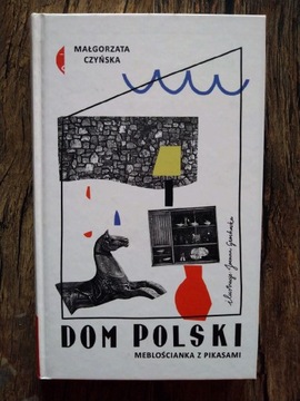 Dom polski. Meblościanka z pikasami - Czyńska