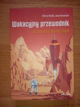 Wakacyjny przewodnik po Układzie Słonecznym