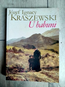 Józef Ignacy Kraszewski | U babuni