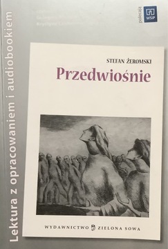 Przedwiośnie Stefan Żeromski lektura +opracowanie