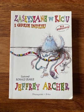 Zasłyszane w Kiciu i Gdzie Indziej - Jeffrey Arche