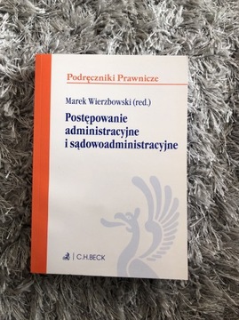 Postępowanie administracyjne i sądowoadministracyj