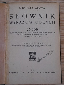 "Słownik wyrazów obcych" M. Arcta - 1921 r.