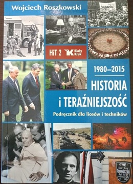 Historia i teraźniejszość 2. W. Roszkowski.