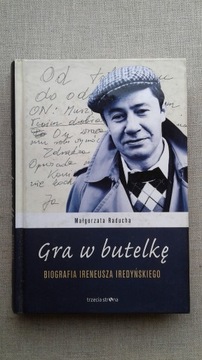 Gra w butelkę biografia Ireneusza Iredyńskiego