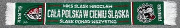 Szal Śląsk Wrocław Miedz Lechia Motor  firma OK