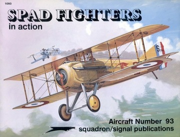 Spad Fighters in action - J. Connors - Squadron