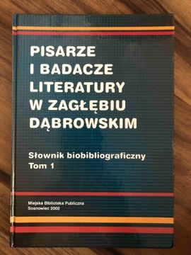 Pisarze i badacze literatury w Zagłębiu Dąbrowskim