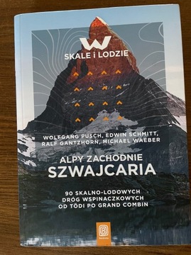 Przewodnik wspinaczkowy Alpy Zachodnie Szwajcaria