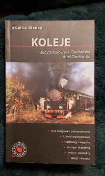 Koleje J. Kurowska-Ciechańska, A. Ciechański