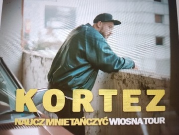 Bilet koncert Kortez Poznan Naucz mnie tańczyć 