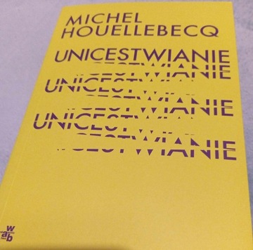 Unicestwianie - Michel Houellebecq
