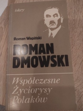 Roman Dmowski Roman Wapiński