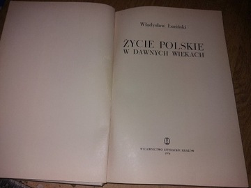 Życie polskie w dawnych wiekach