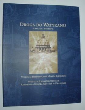 Droga do Watykanu - Katalog wystawy