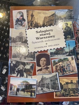 Szlagiery starej Warszawy Śpiewnik Wielanek 1994
