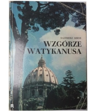 WZGÓRZE WATYKANUSA Kazimierz Sidor