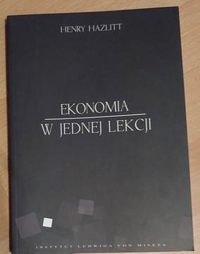 Ekonomia w jednej lekcji Henryk Hazlitt