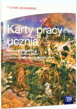 HISTORIA I SPOŁECZEŃSTWO KARTY PRACY UCZNIA WOJNA 