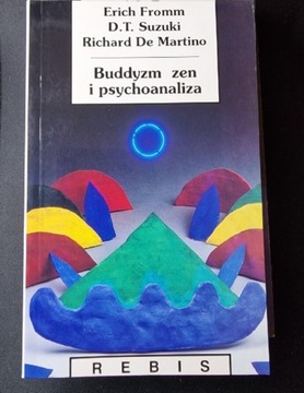 Buddyzm zen i psychoanaliza Erich Fromm, Suzuki