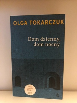 "Dom dzienny, dom nocny"- Olga Tokarczuk