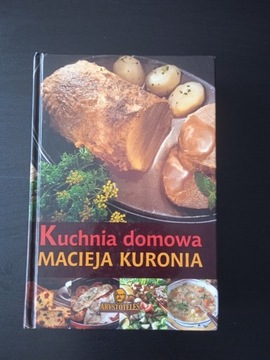 Kuchnia domowa Macieja Kuronia