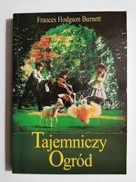 Tajemniczy ogród - Frances Hodgson Burnett