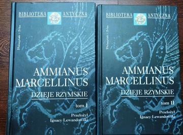 Ammanus Marcellinus Dzieje rzymskie 2 tomy